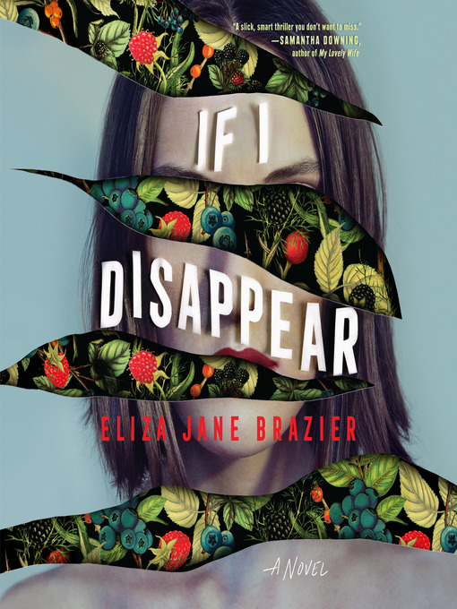 Title details for If I Disappear by Eliza Jane Brazier - Wait list